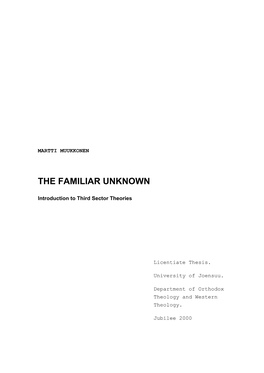 The Familiar Unknown