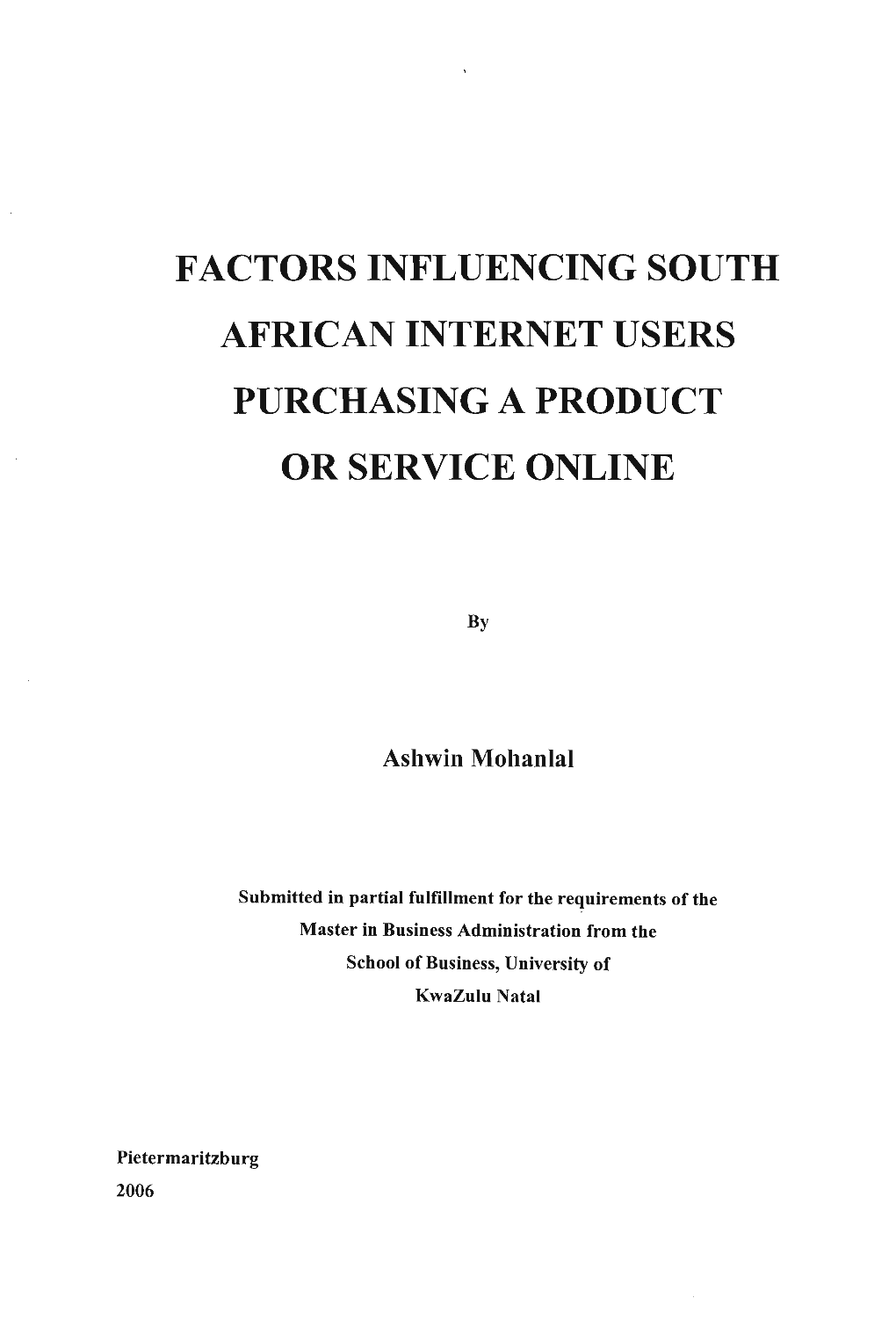 Factors Influencing South African Internet Users Purchasing a Product Or Service Online