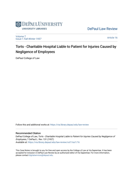 Torts - Charitable Hospital Liable to Patient for Injuries Caused by Negligence of Employees