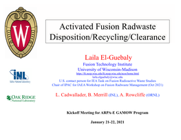 Activated Fusion Radwaste Disposition/Recycling/Clearance