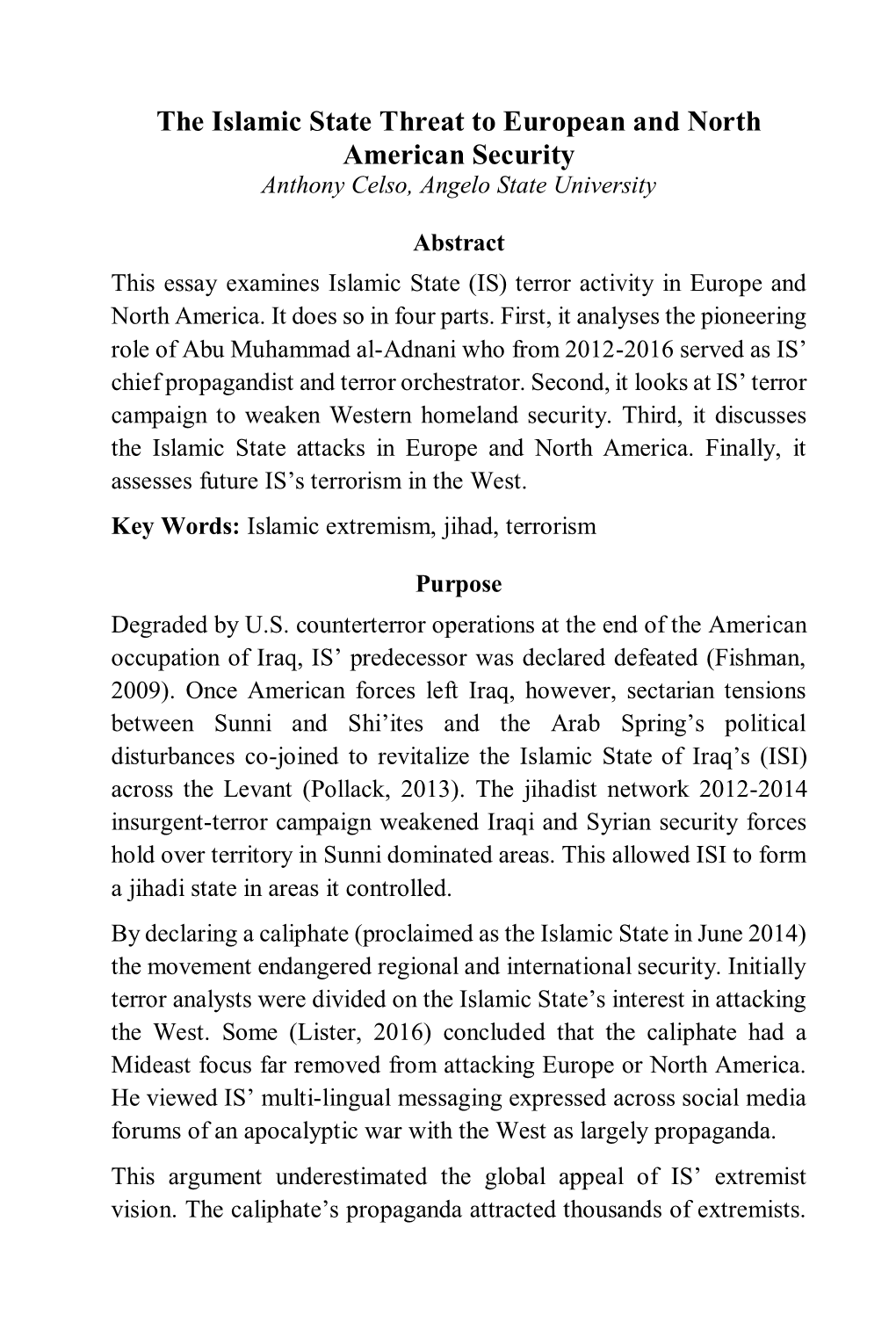 The Islamic State Threat to European and North American Security Anthony Celso, Angelo State University