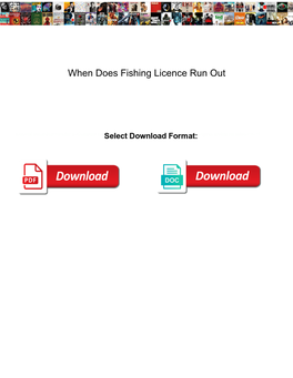 When Does Fishing Licence Run Out