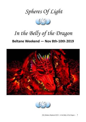 Beltane Weekend – in the Belly of the Dragon