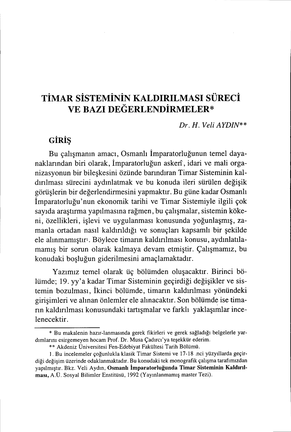 Timar Sisteminin Kaldırılması Süreci Ve Bazi Degerlendirmeler*