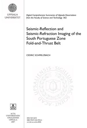 Seismic-Reflection and Seismic-Refraction Imaging of the South Portuguese Zone Fold-And-Thrust Belt
