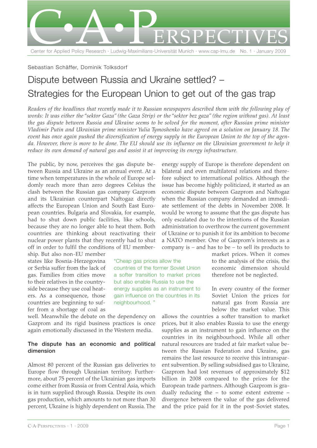 Dispute Between Russia and Ukraine Settled? – Strategies for the European Union to Get out of the Gas Trap