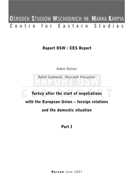 Turkey After the Start of Negotiations with the European Union – Foreign Relations and the Domestic Situation