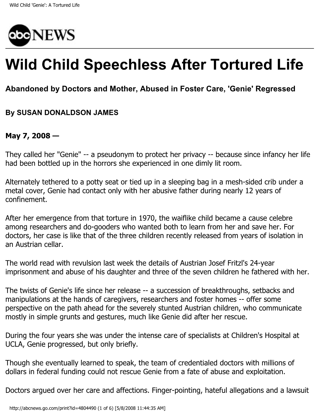 Wild Child Speechless After Tortured Life