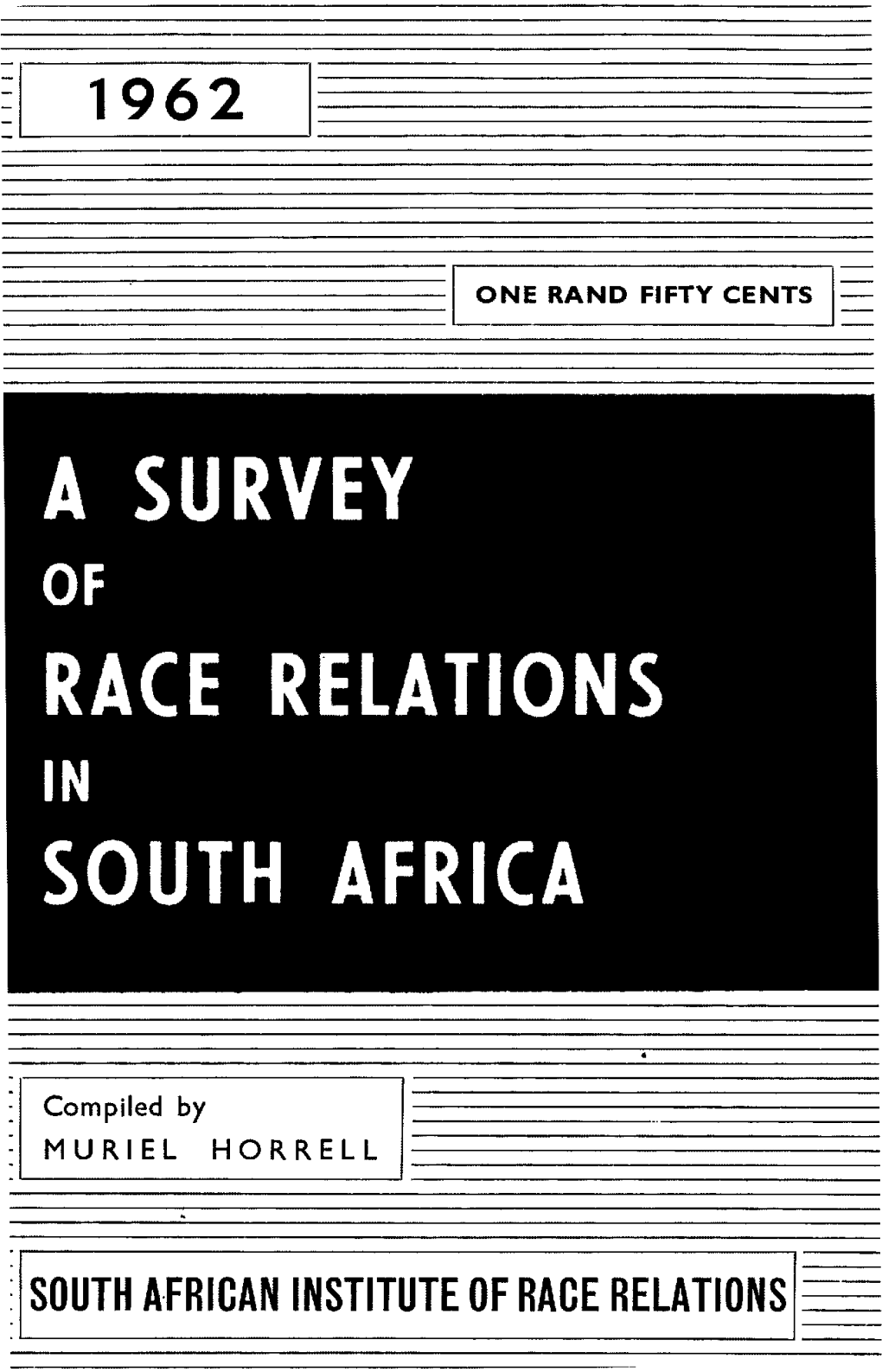 South African Institute of Race Relations a Survey Of