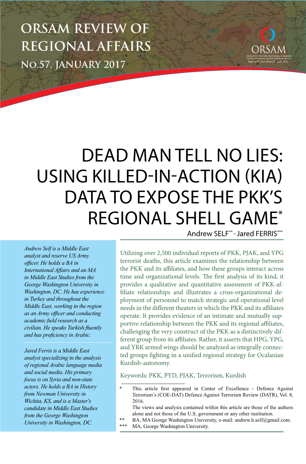 DEAD MAN TELL NO LIES: USING KILLED-IN-ACTION (KIA) DATA to EXPOSE the PKK’S REGIONAL SHELL GAME* Andrew SELF** - Jared FERRIS***