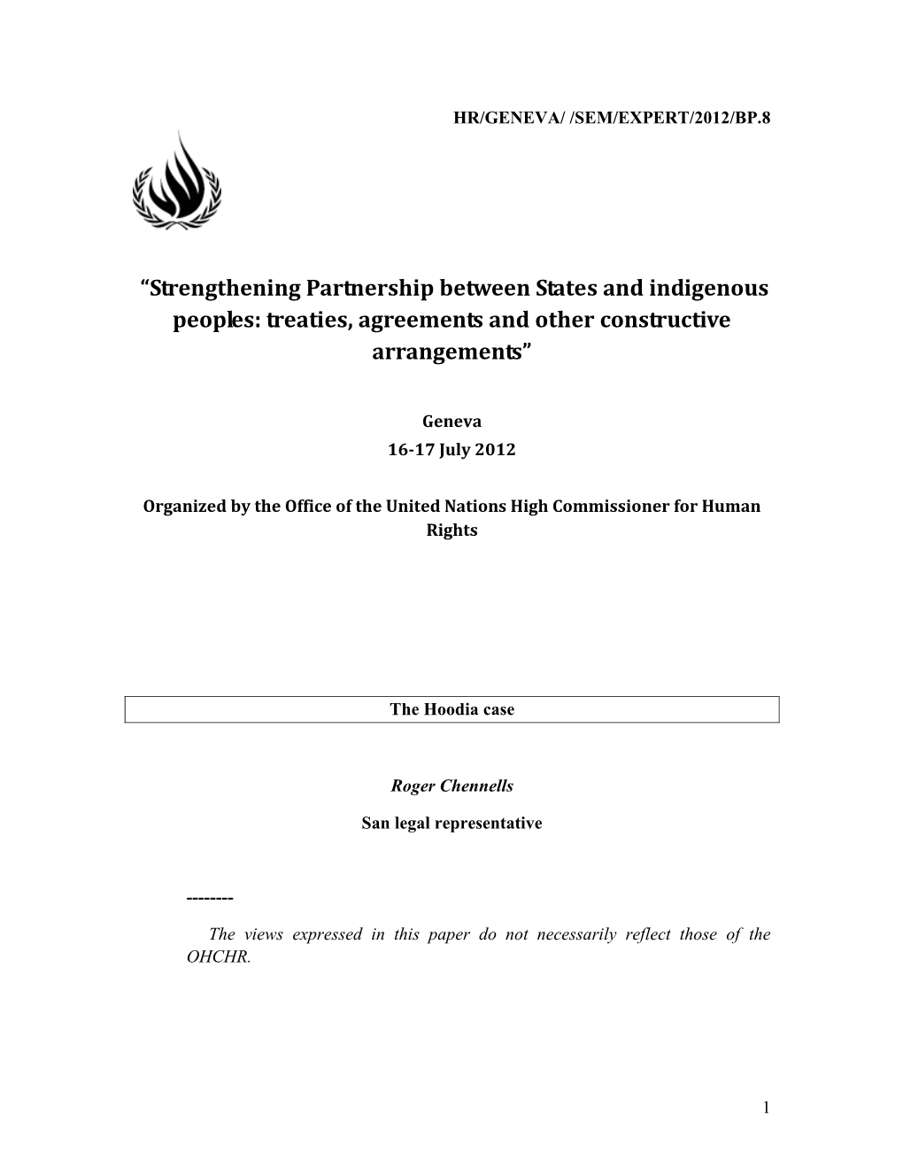 “Strengthening Partnership Between States and Indigenous Peoples: Treaties, Agreements and Other Constructive Arrangements”
