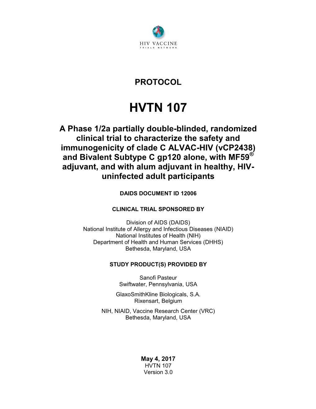 Protocol HVTN 107 Are Described Below