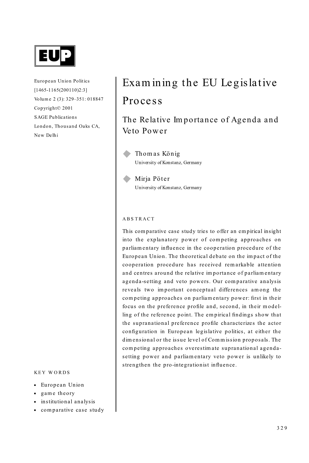 Examining the EU Legislative Process: the Relative Importance of Agenda and Veto Power