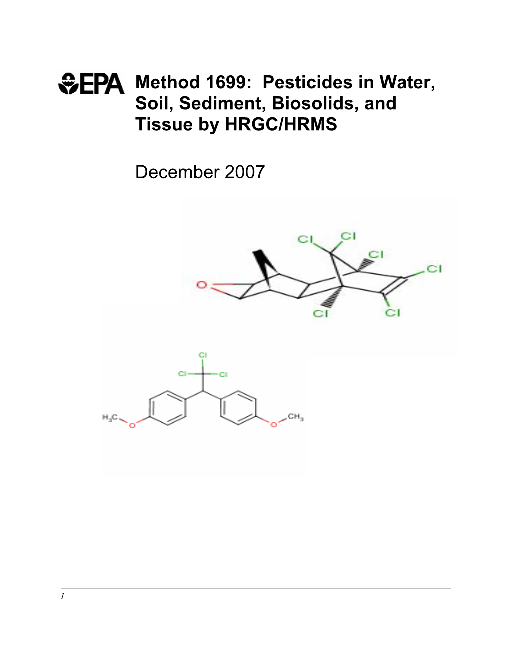 Pesticides in Water, Soil, Sediment, Biosolids, and Tissue by HRGC/HRMS