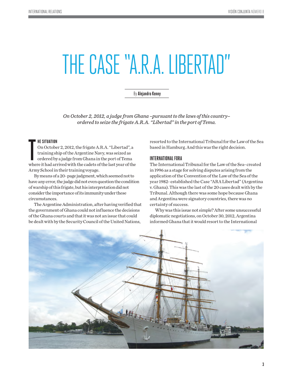 The Case “A.R.A. Libertad”