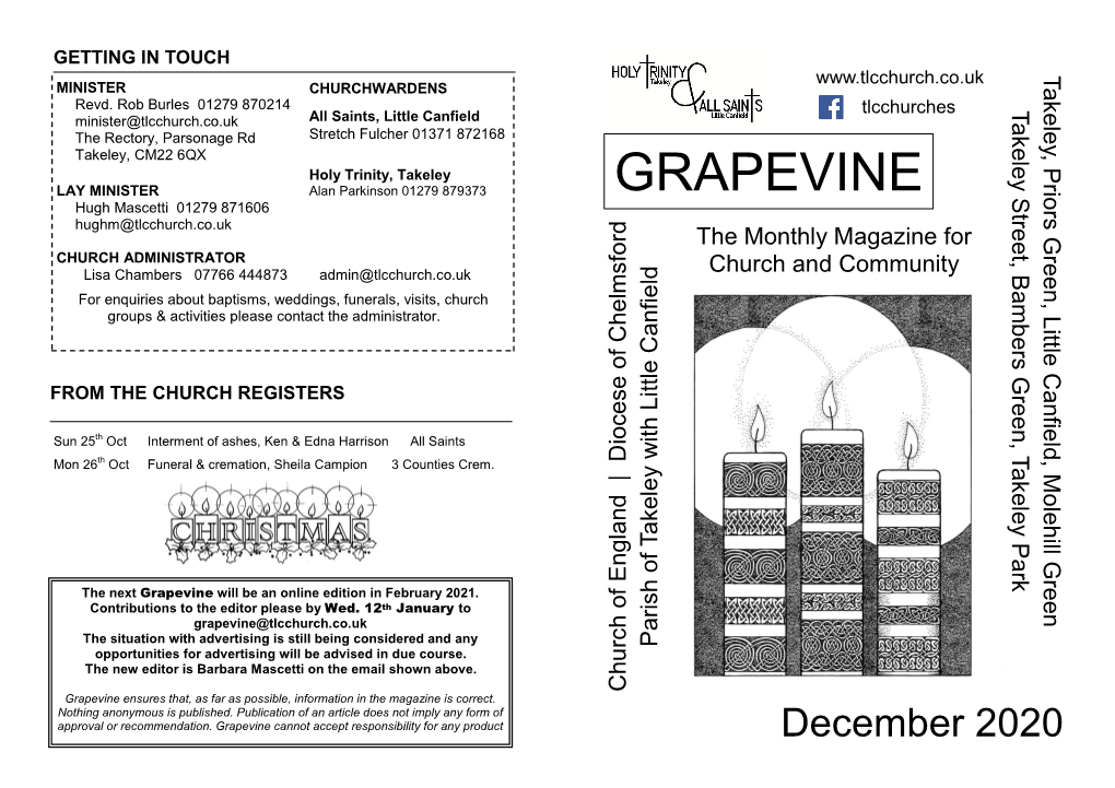 GRAPEVINE Hugh Mascetti 01279 871606 Hughm@Tlcchurch.Co.Uk the Monthly Magazine For