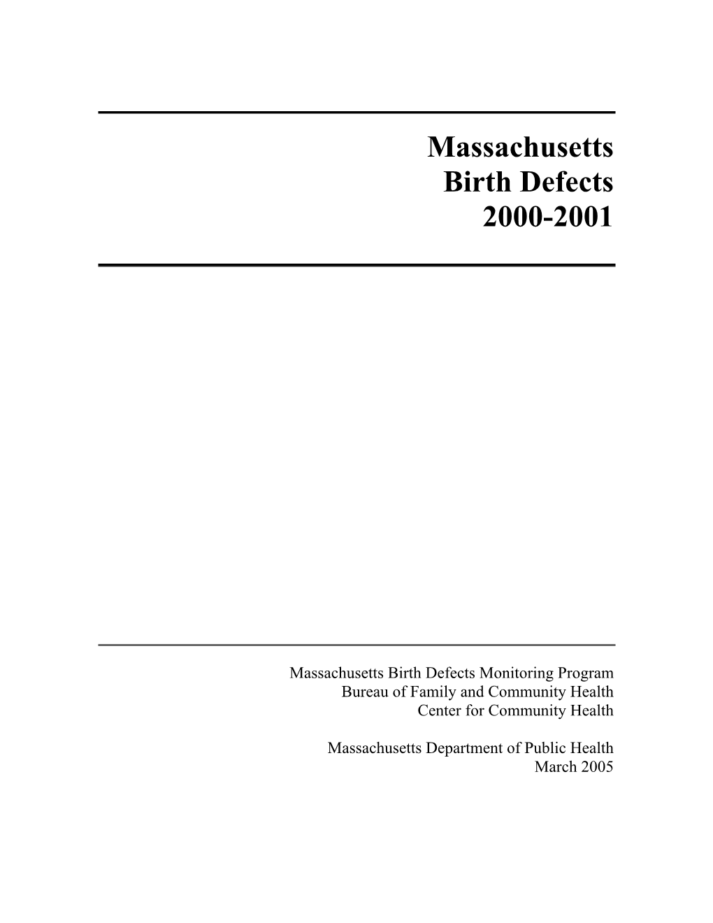 Massachusetts Birth Defects 2000-2001
