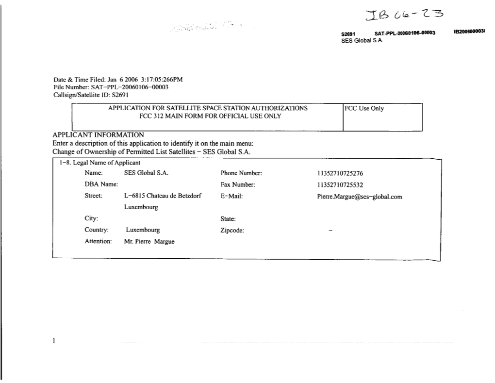 APPLICATION for SATELLITE SPACE STATION AUTHORIZATIONS FCC Use Only FCC 312 MAIN FORM for OFFICIAL USE ONLY / I 9-16