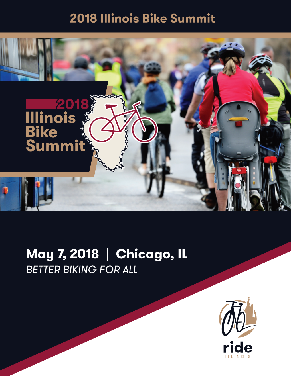 Chicago, IL BETTER BIKING for ALL ILLINOIS BIKE SUMMIT