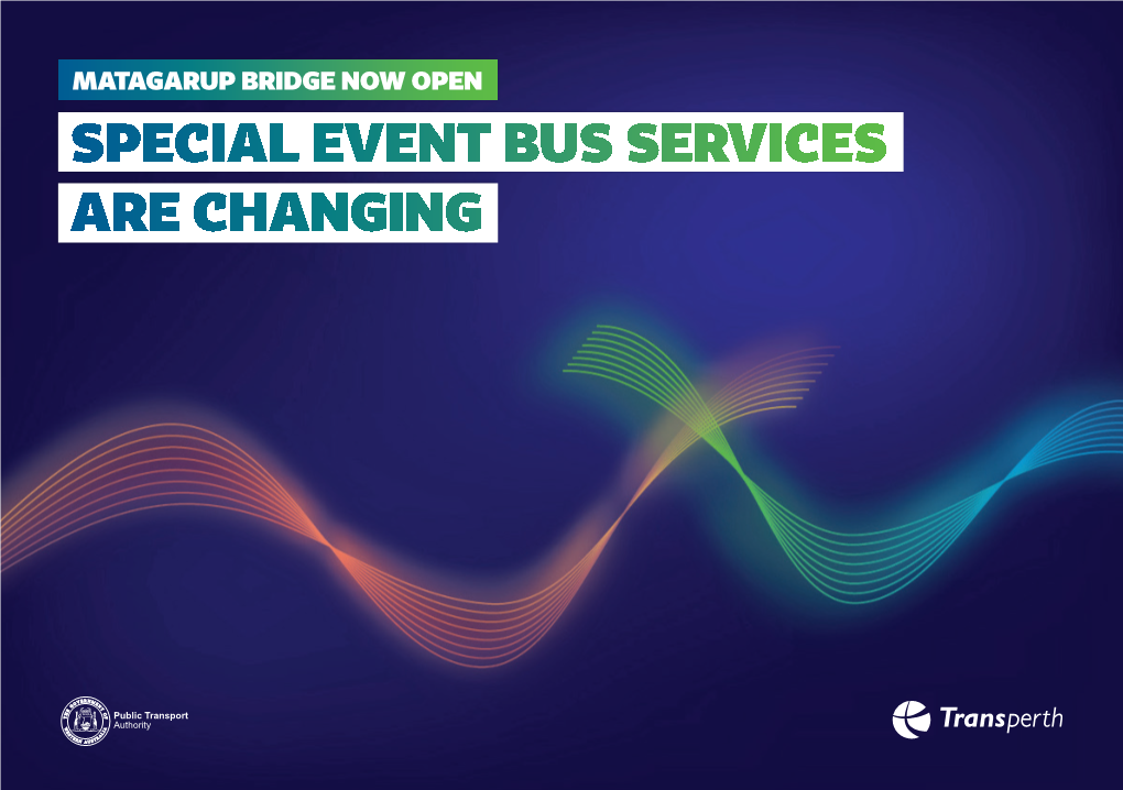 SPECIAL EVENT BUS SERVICES ARE CHANGING with the Completion of the New
