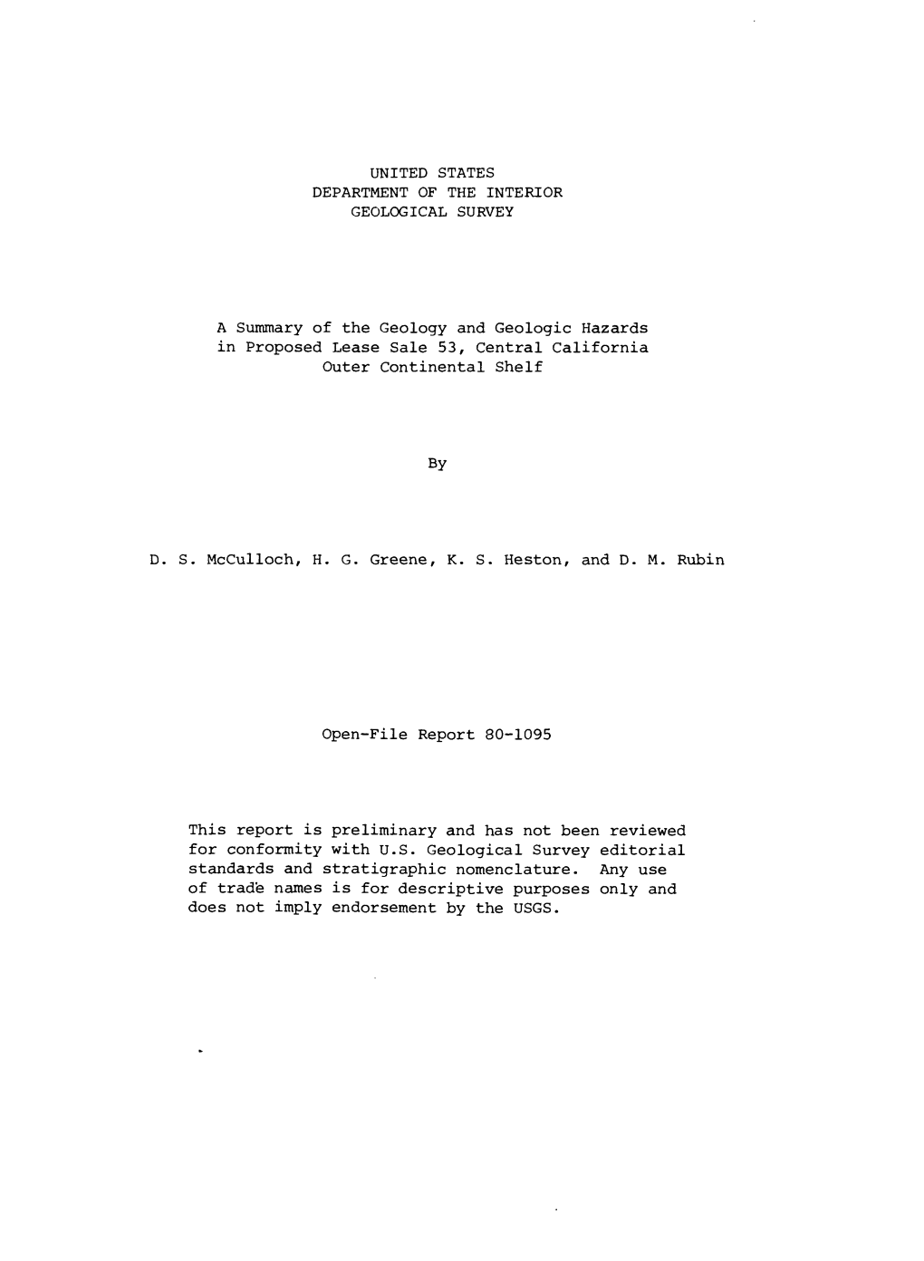 A Summary of the Geology and Geologic Hazards in Proposed Lease Sale 53, Central California Outer Continental Shelf