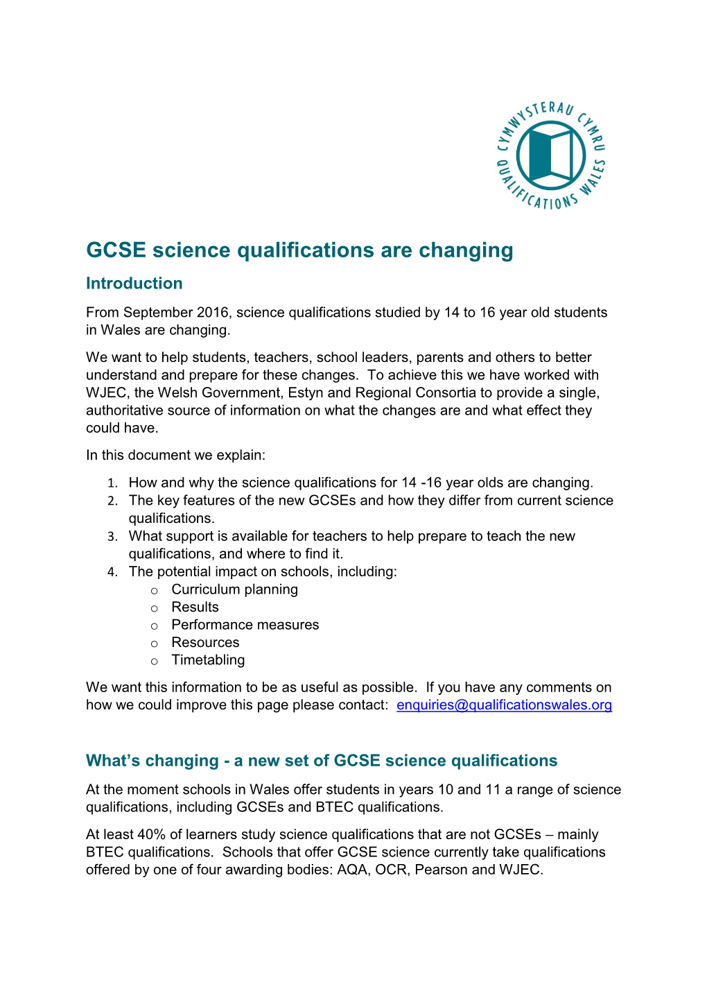 GCSE Science Qualifications Are Changing Introduction from September 2016, Science Qualifications Studied by 14 to 16 Year Old Students in Wales Are Changing