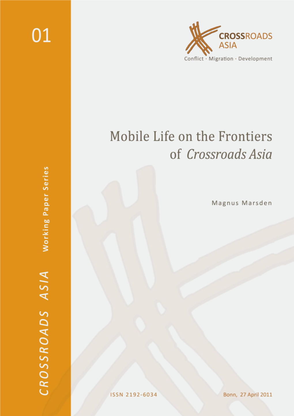Mobile Life on the Frontiers of Crossroads Asia
