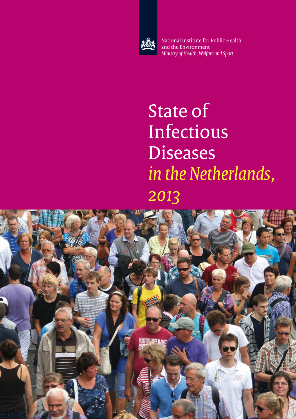 State of Infectious Diseases in the Netherlands, 2013