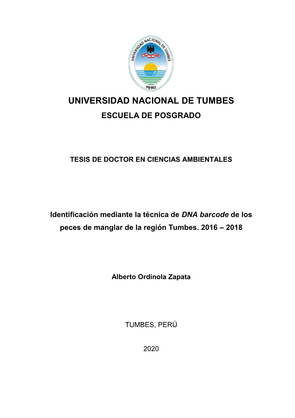 Identificación Mediante La Técnica De DNA Barcode De Los Peces De Manglar De La Región Tumbes