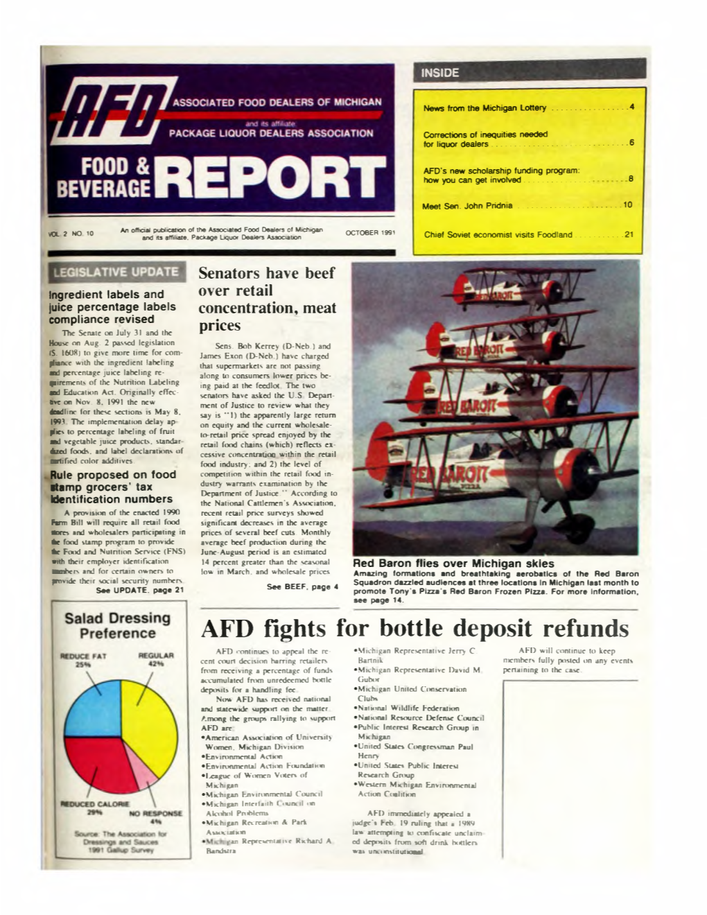 AFD Fights for Bottle Deposit Refunds AFD Continues to Appeal the Re­ •Michigan Representative Jerry C