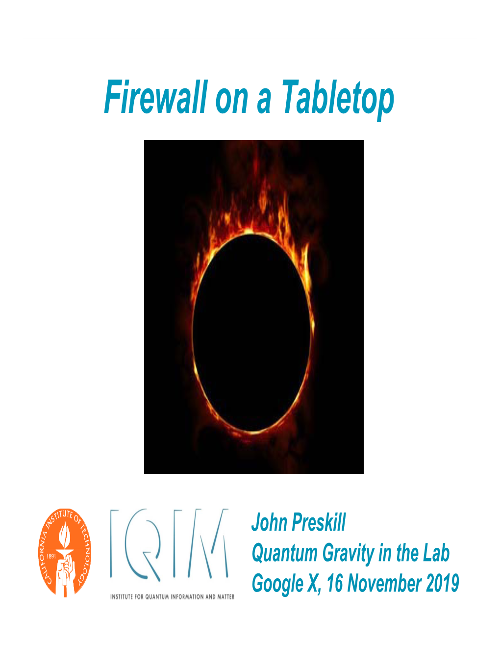 Firewall on a Tabletop