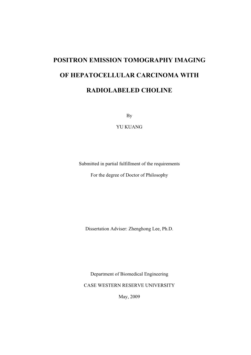 Positron Emission Tomography Imaging of Hepatocellular Carcinoma with Radiolabeled Choline