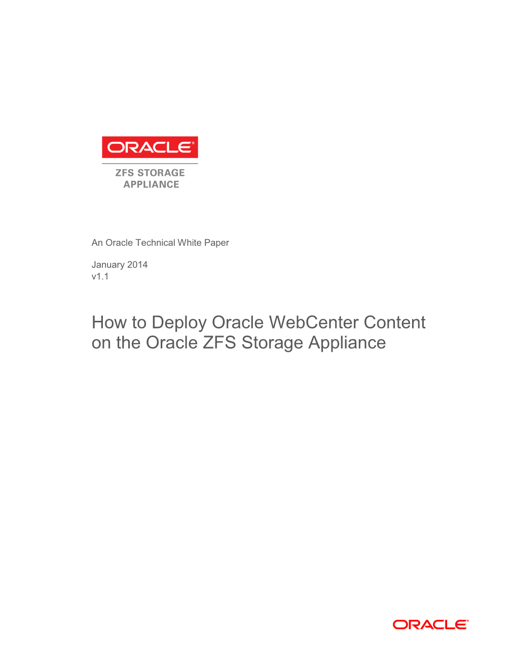 Deploy Oracle Webcenter Content on the Oracle ZFS Storage Appliance