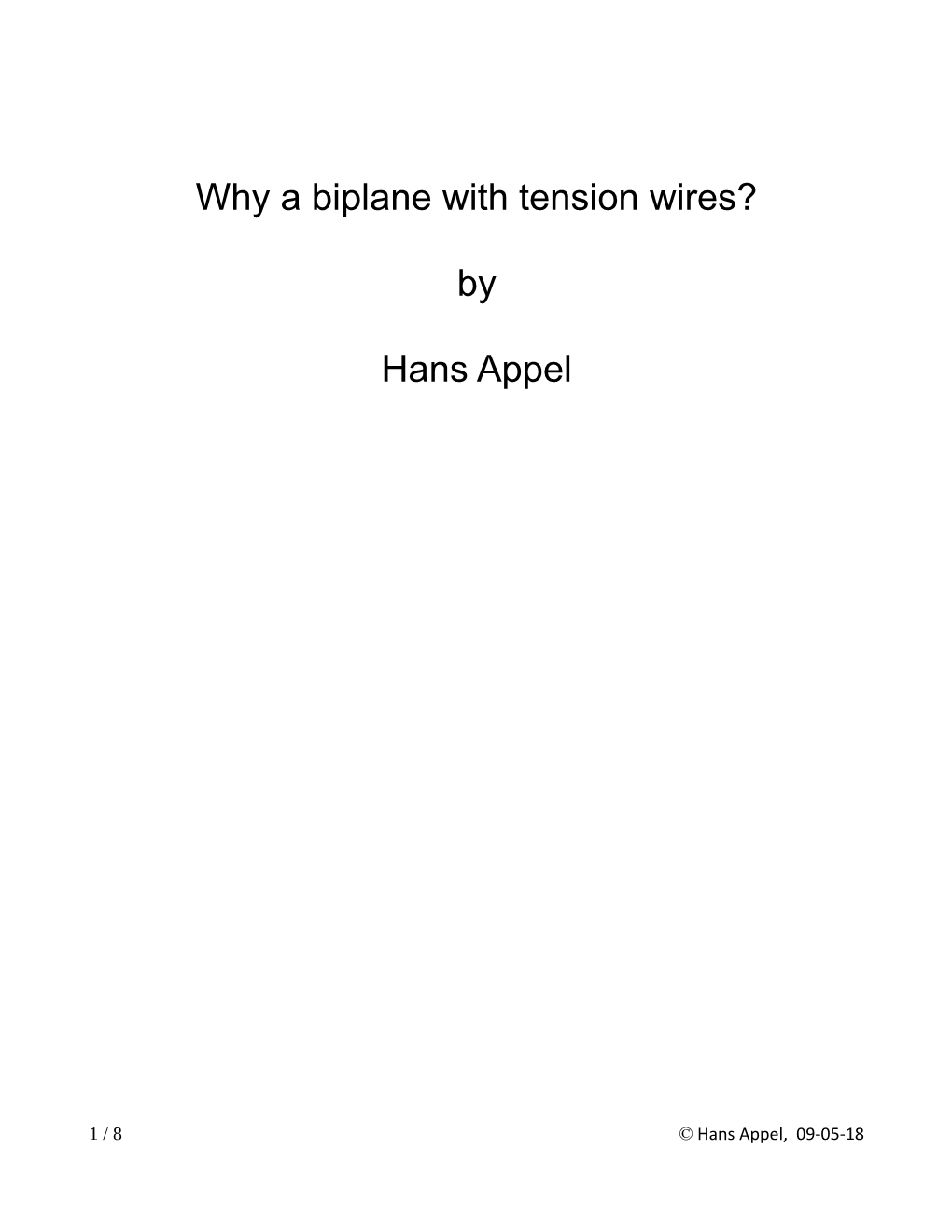 Why a Biplane with Tension Wires? by Hans Appel