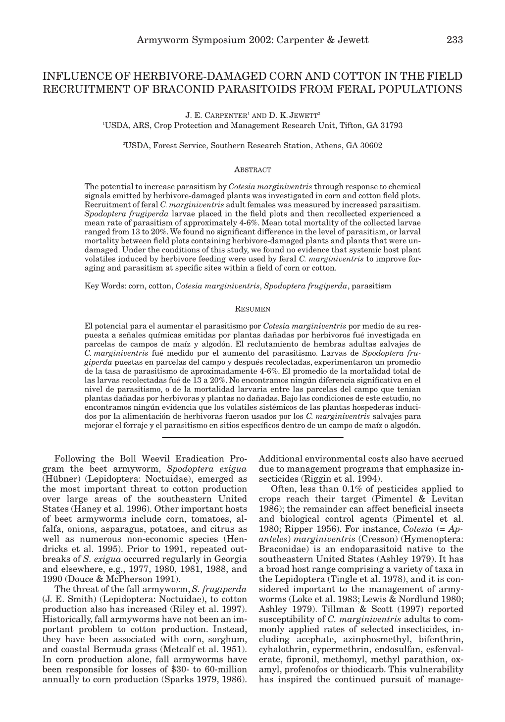 Influence of Herbivore-Damaged Corn and Cotton in the Field Recruitment of Braconid Parasitoids from Feral Populations