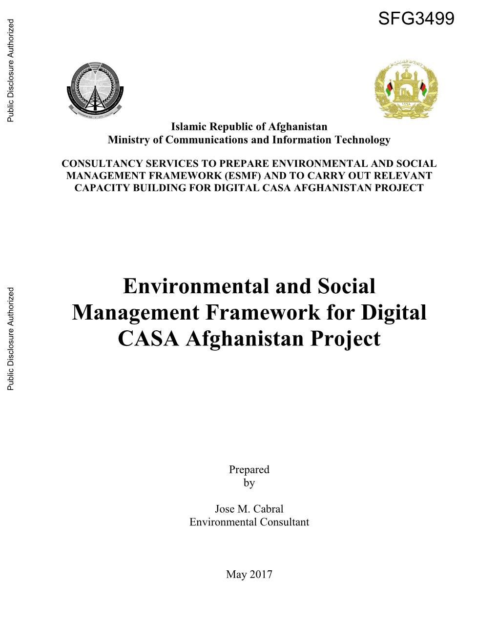 PROJECT Public Disclosure Authorized Environmental and Social Management Framework for Digital CASA Afghanistan Project Public Disclosure Authorized