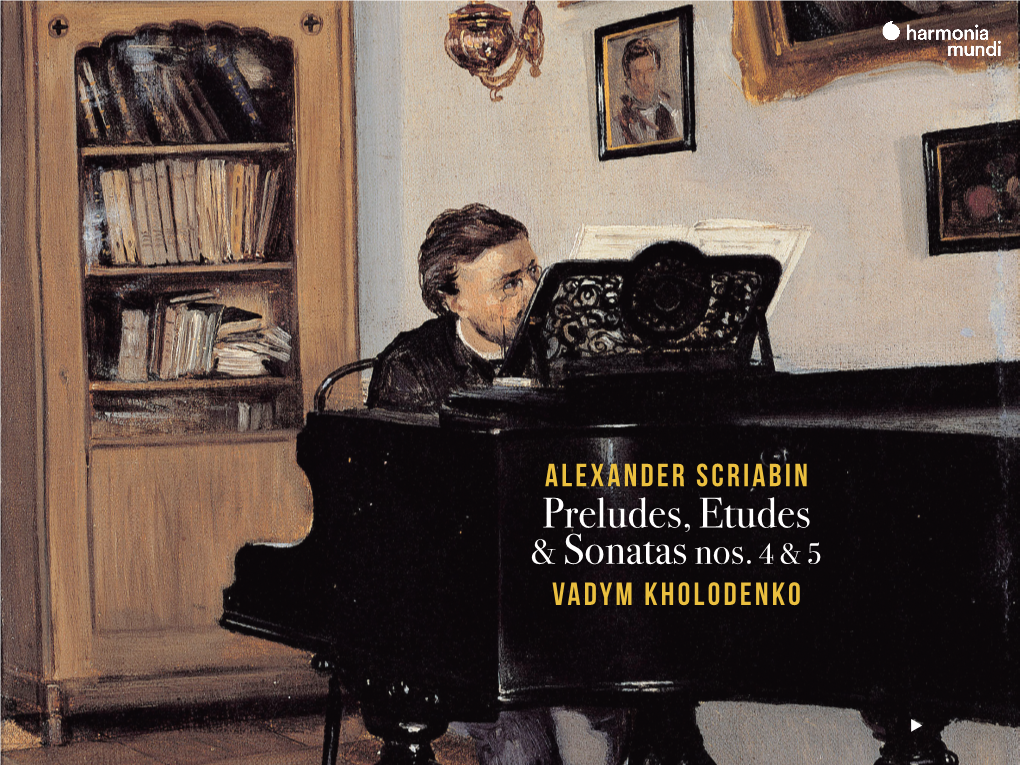 ALEXANDER SCRIABIN Preludes, Etudes & Sonatas Nos