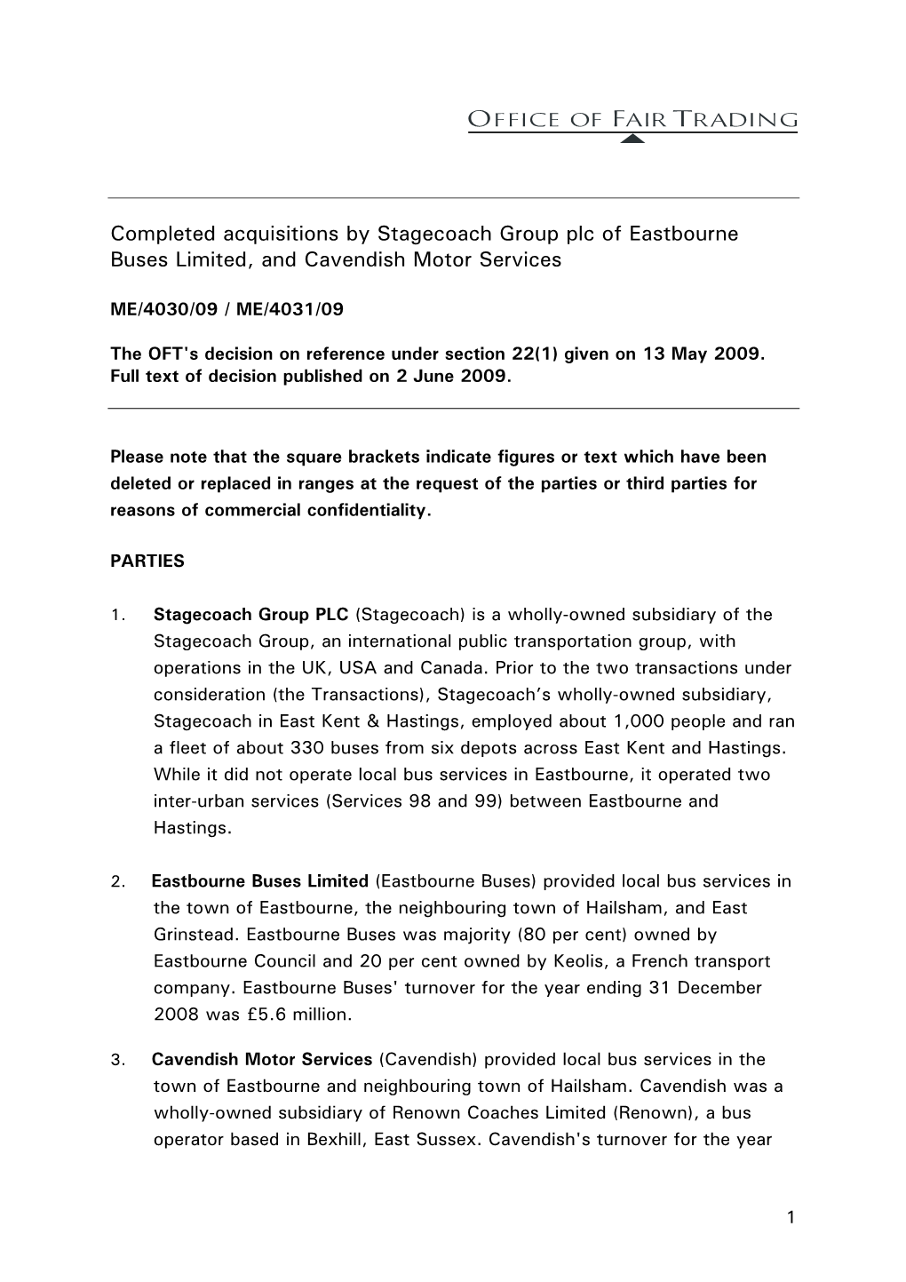 Completed Acquisitions by Stagecoach Group Plc of Eastbourne Buses Limited, and Cavendish Motor Services