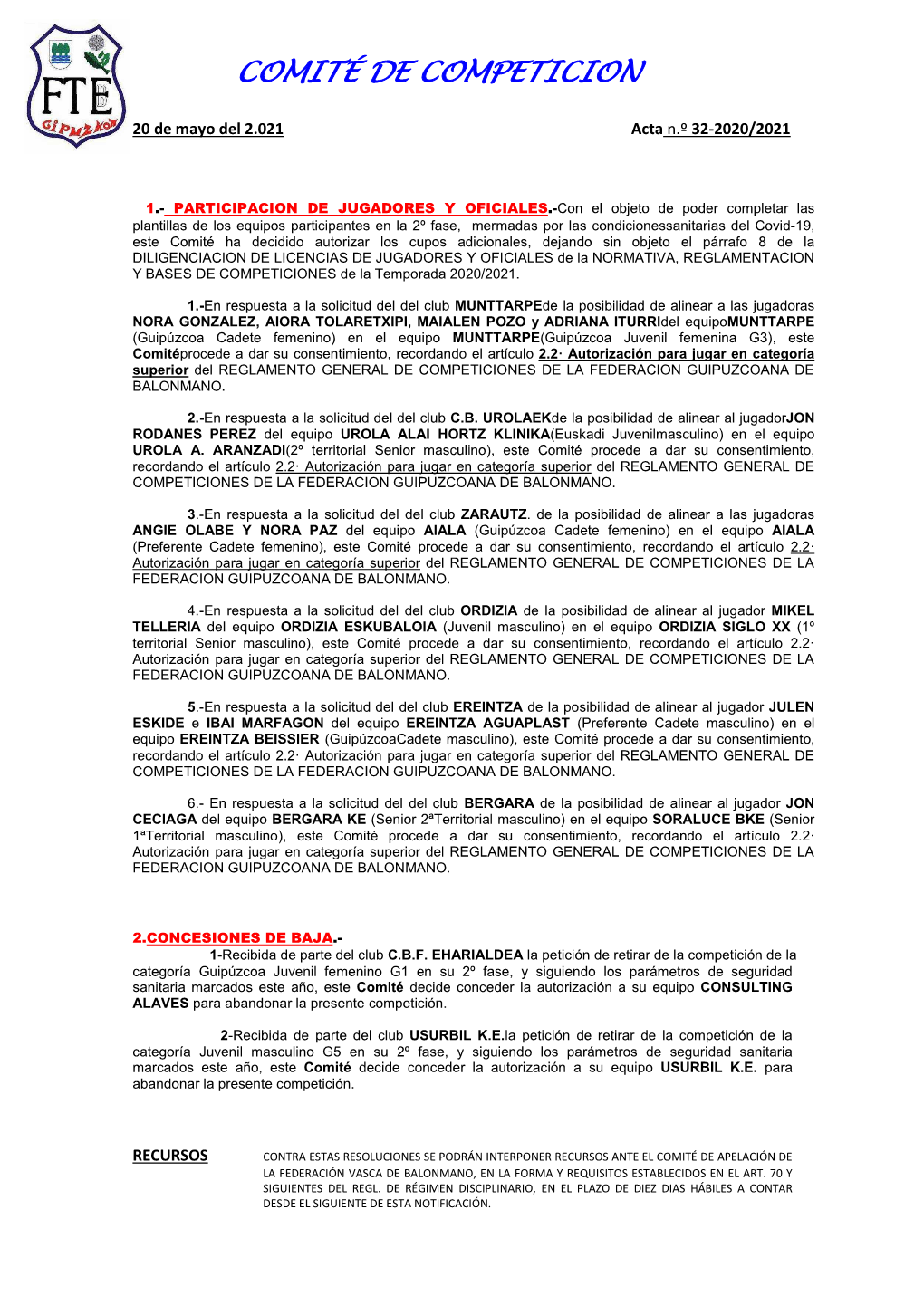 COMITÉ DE COMPETICION FEDERACION TERRITORIAL DE BALONMANO DE GUIPUZCOA 20 De Mayo Del 2.021 Acta N.º 32-2020/2021