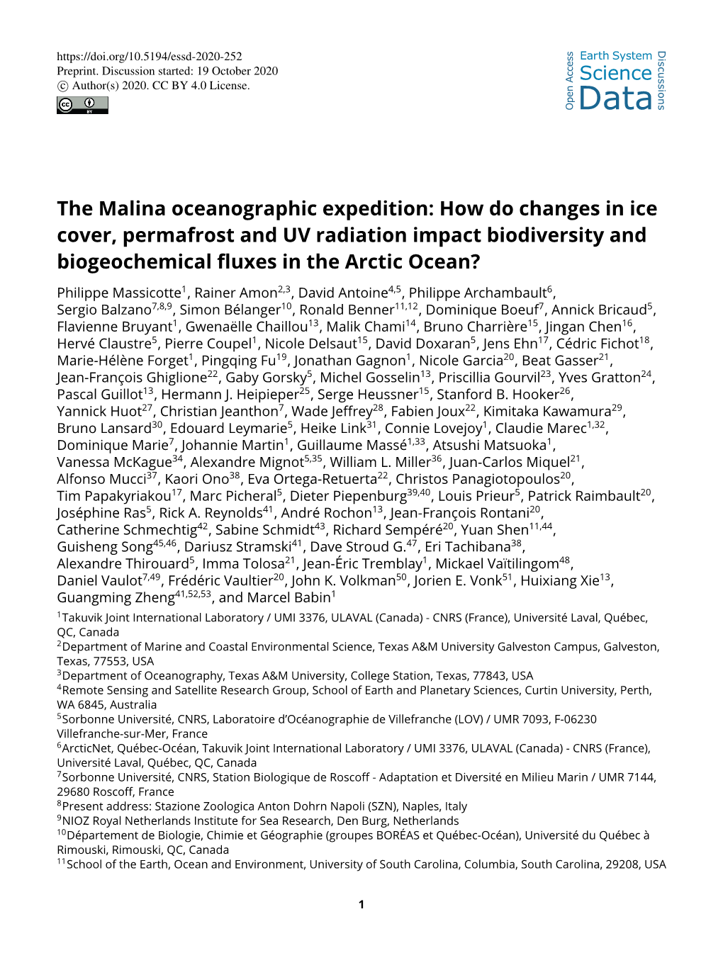 The Malina Oceanographic Expedition: How Do Changes in Ice Cover, Permafrost and UV Radiation Impact Biodiversity and Biogeochemical ﬂuxes in the Arctic Ocean?