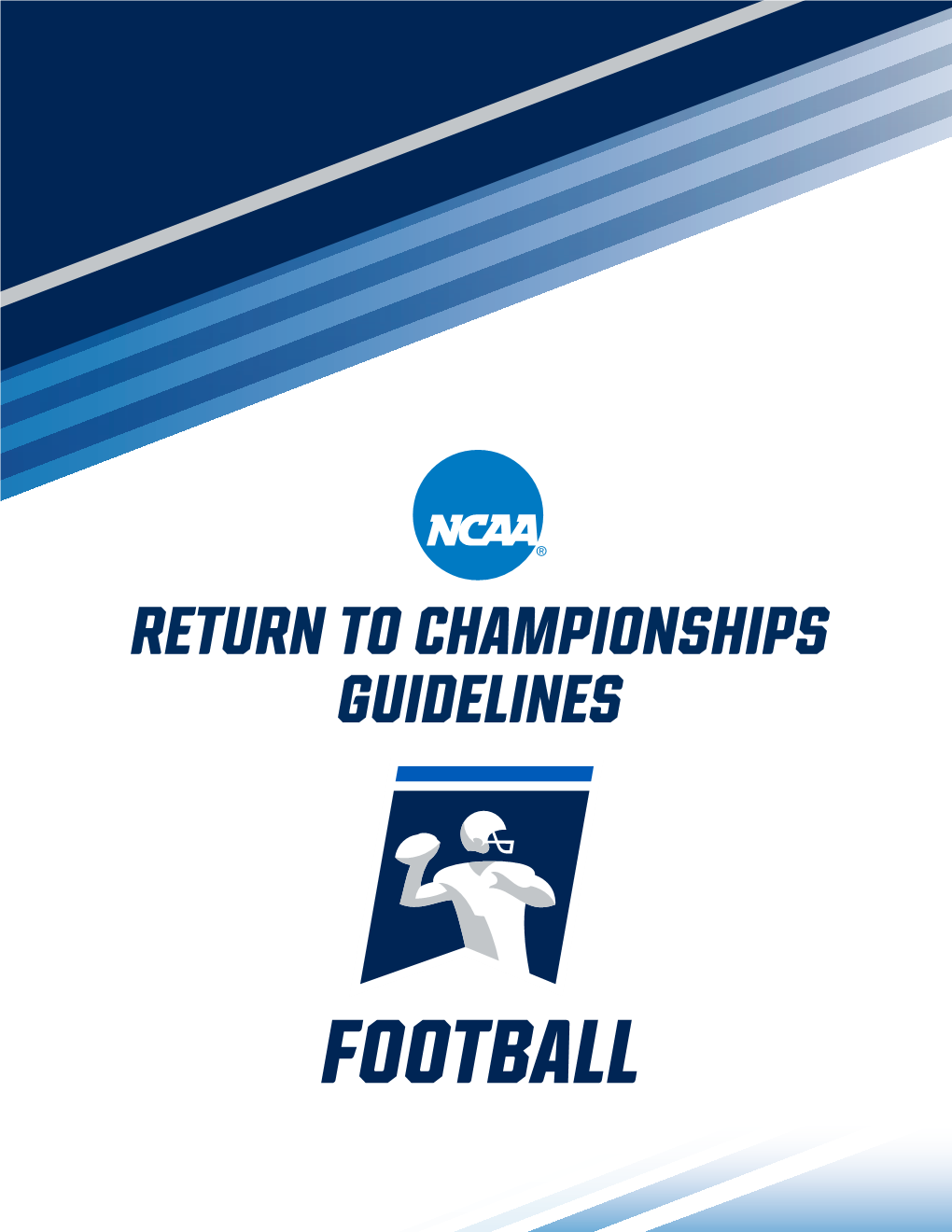 FOOTBALL NCAA Return to Championships Guidelines – Football