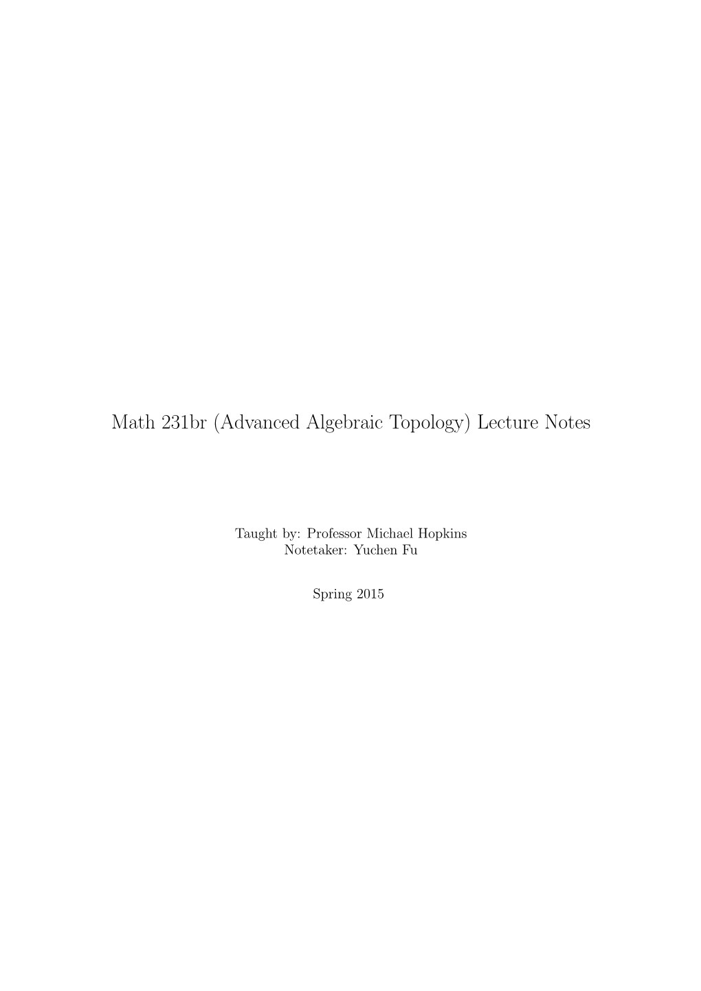 (Advanced Algebraic Topology) Lecture Notes