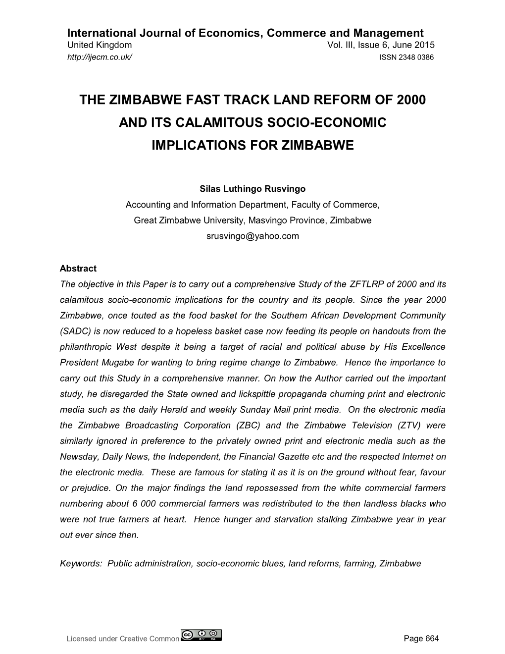 The Zimbabwe Fast Track Land Reform of 2000 and Its Calamitous Socio-Economic Implications for Zimbabwe