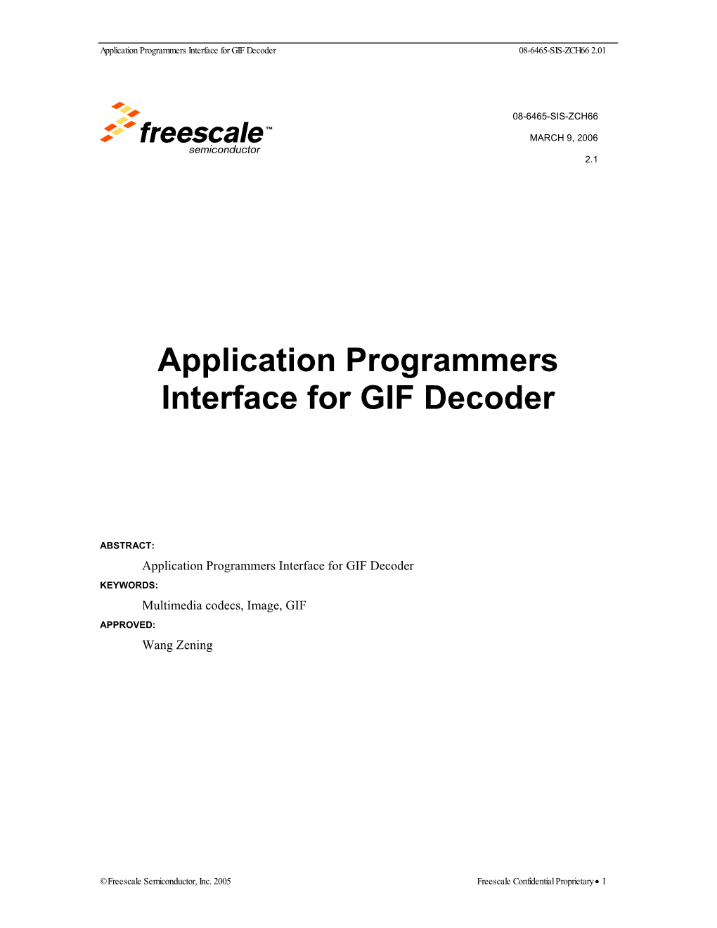 Application Programmers Interface for GIF Decoder 08-6465-SIS-ZCH66 2.01
