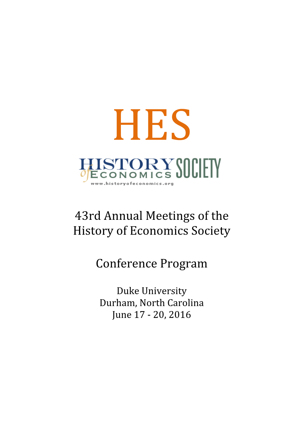 43Rd Annual Meetings of the History of Economics Society Conference Program