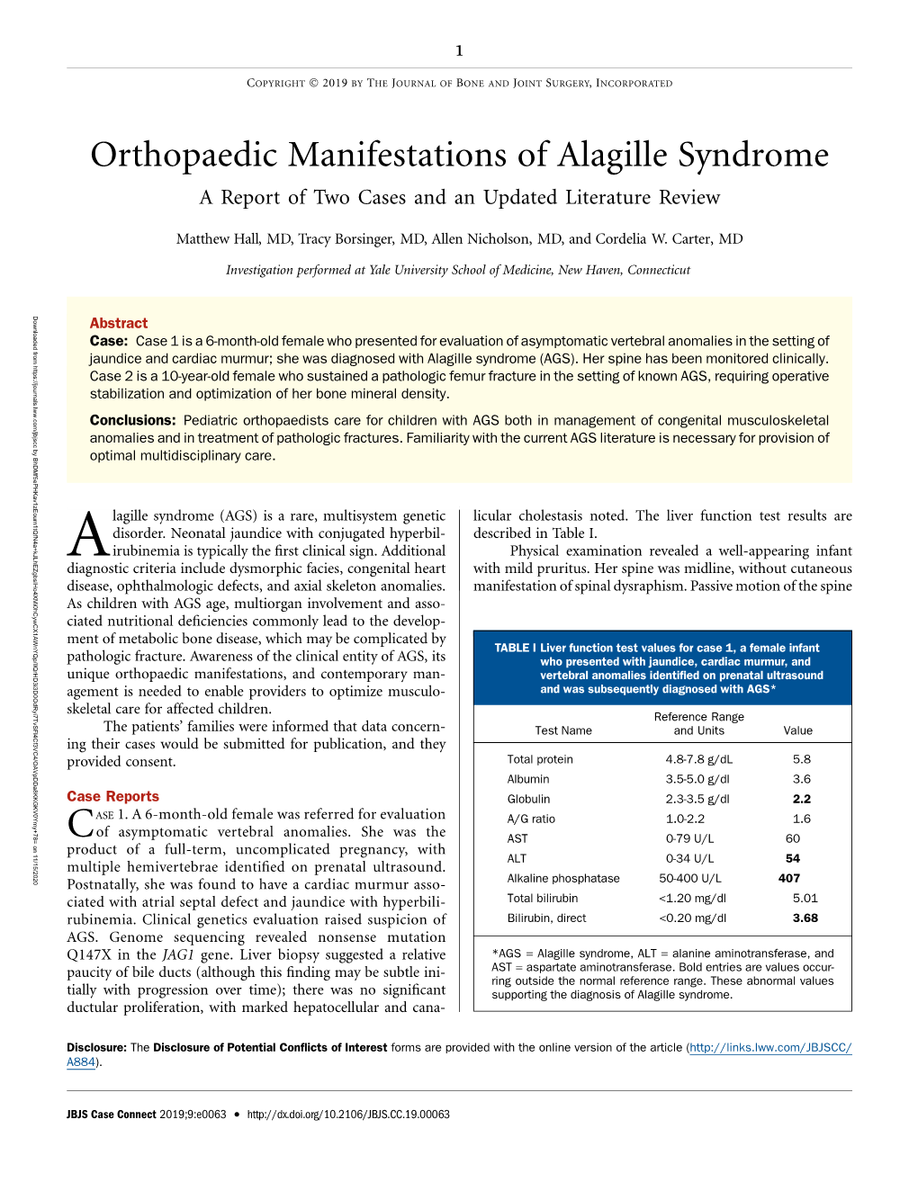 Orthopaedic Manifestations of Alagille Syndrome Jaundice and Cardiac Murmur; Shecase Was 2 Diagnosed Is with a Alagille 10-Year-Old Syndrome Femalestabilization (AGS)