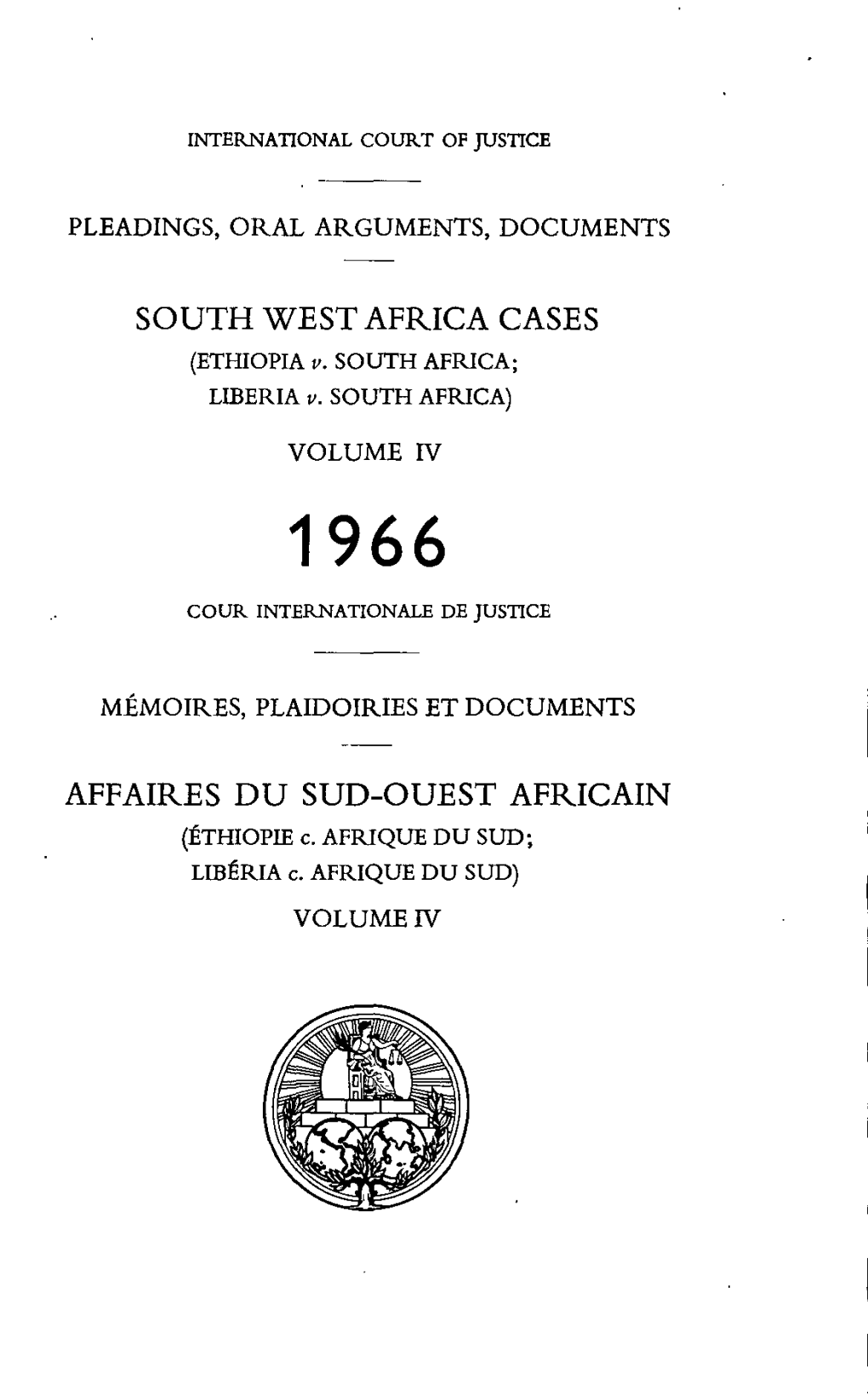 South West Africa Cases Affaires Du Sud-Ouest Africain