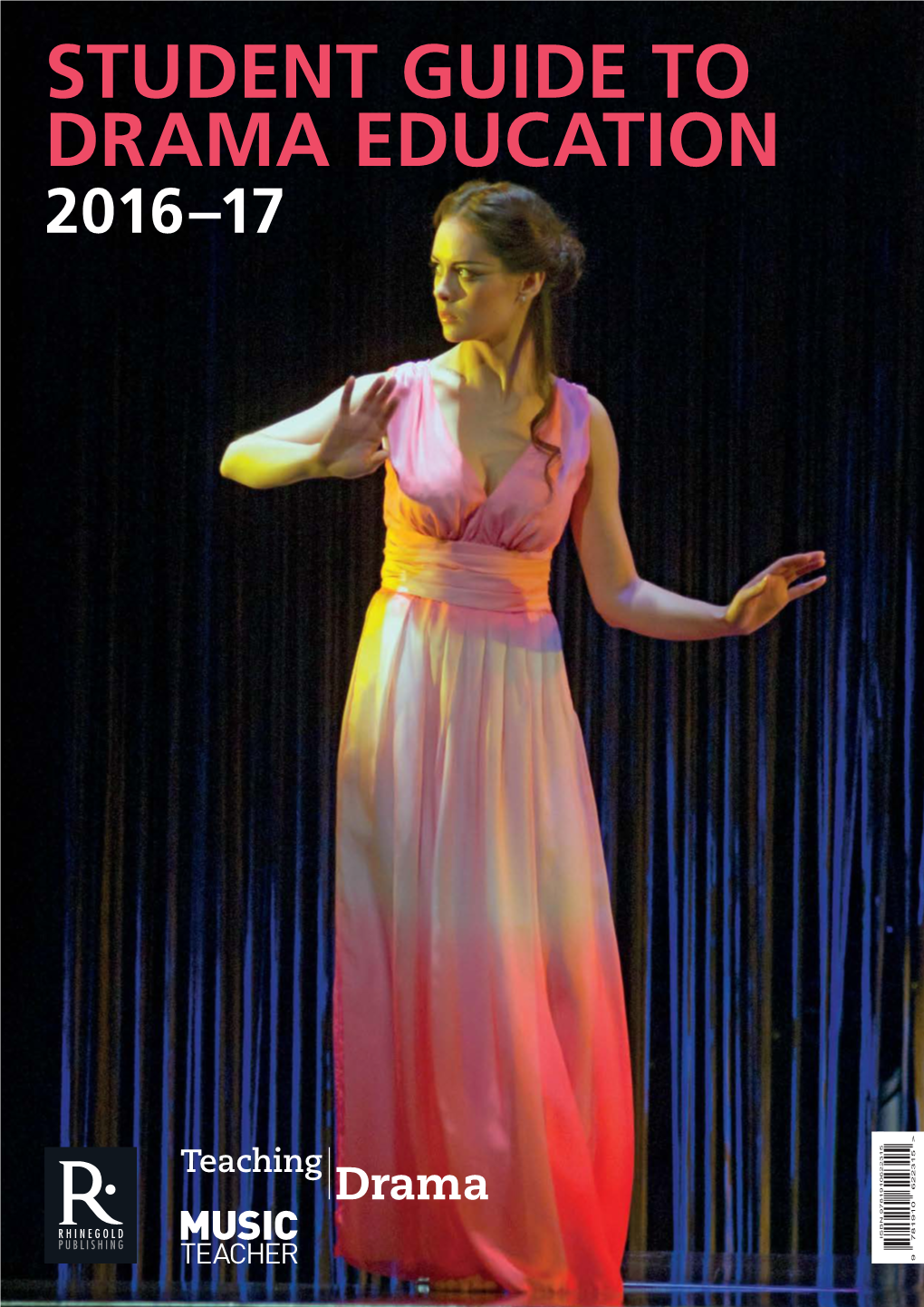 Student Guide to Drama Education 2016–17