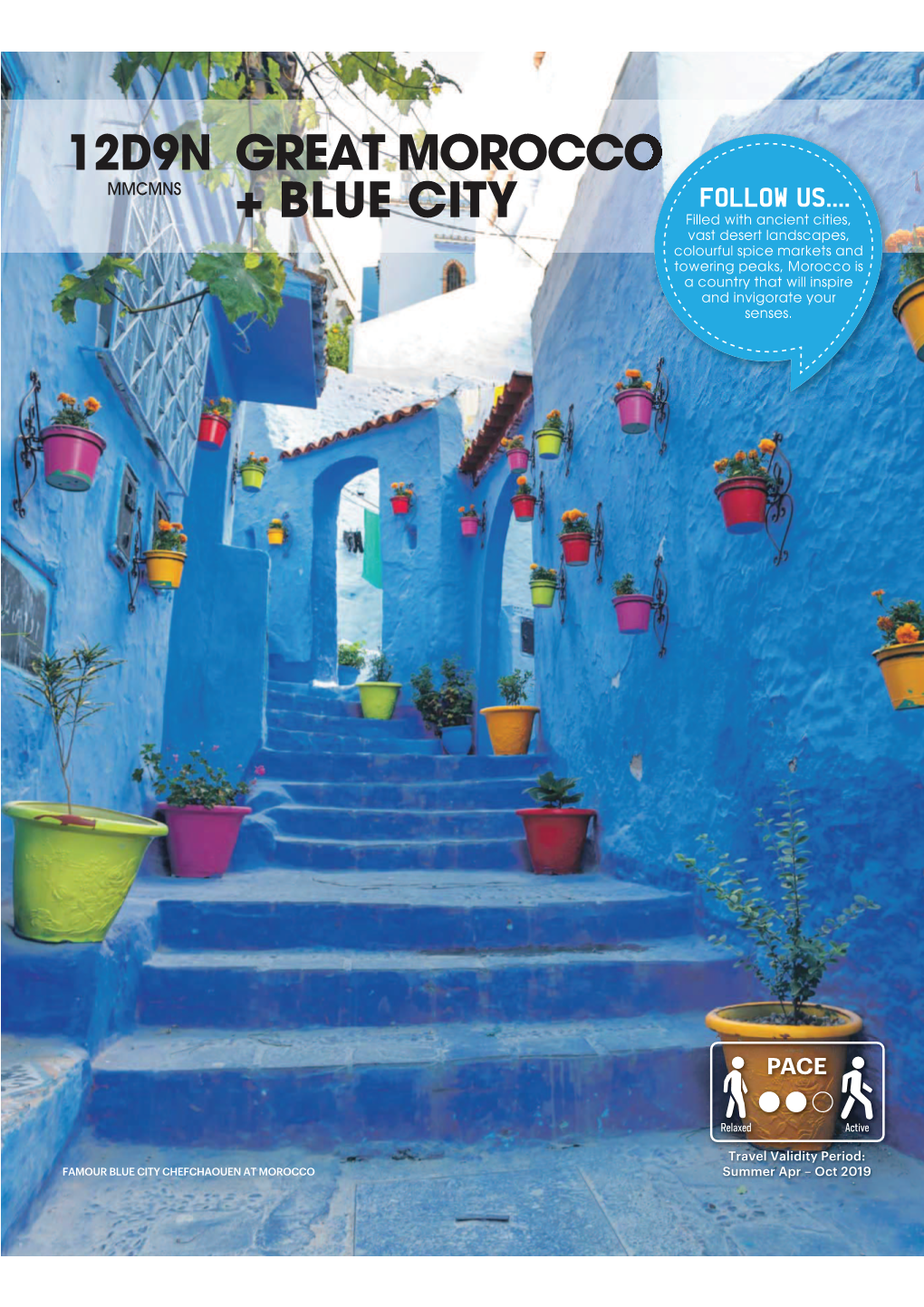 Great Morocco + Blue City 12D9n