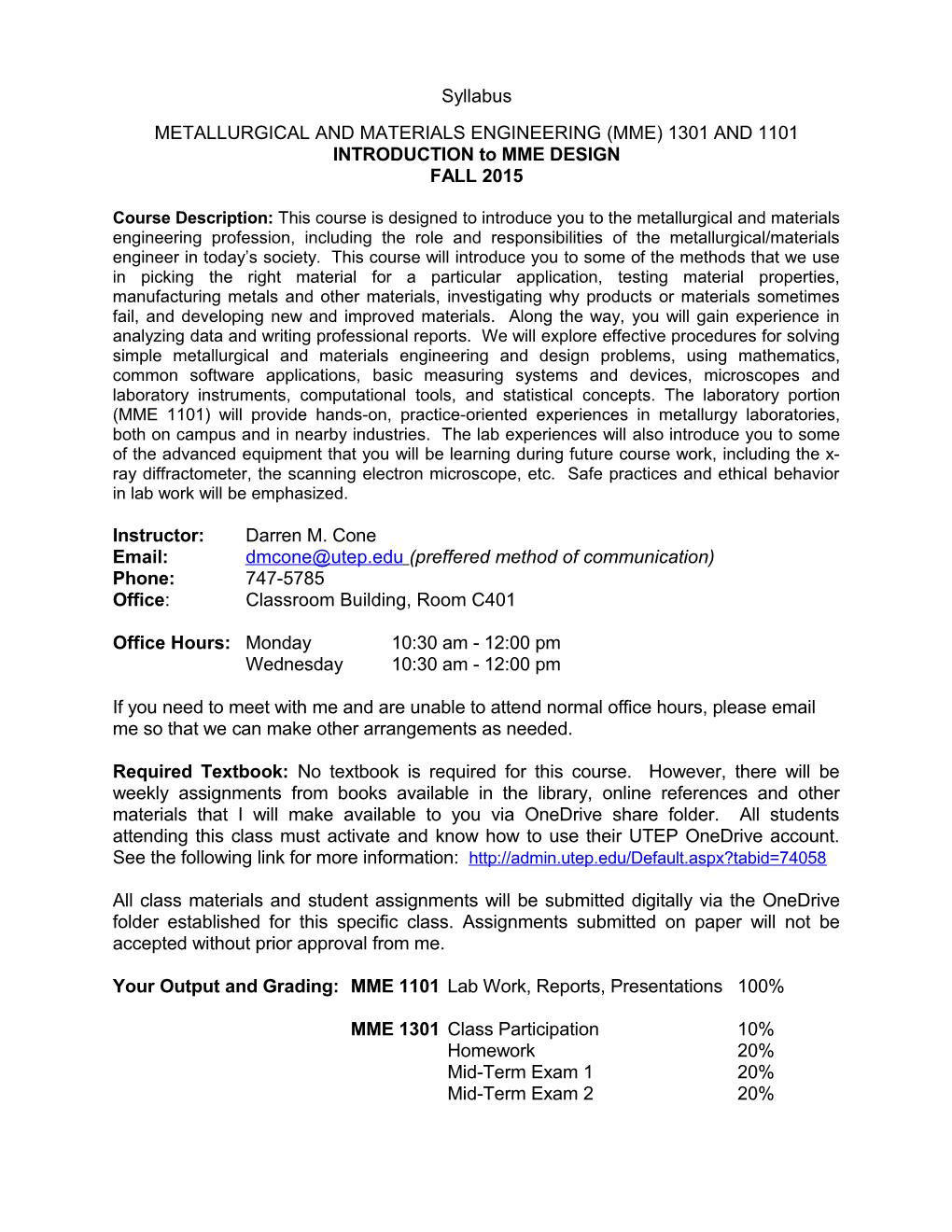 Metallurgical and Materials Engineering (Mme) 1301 and 1101